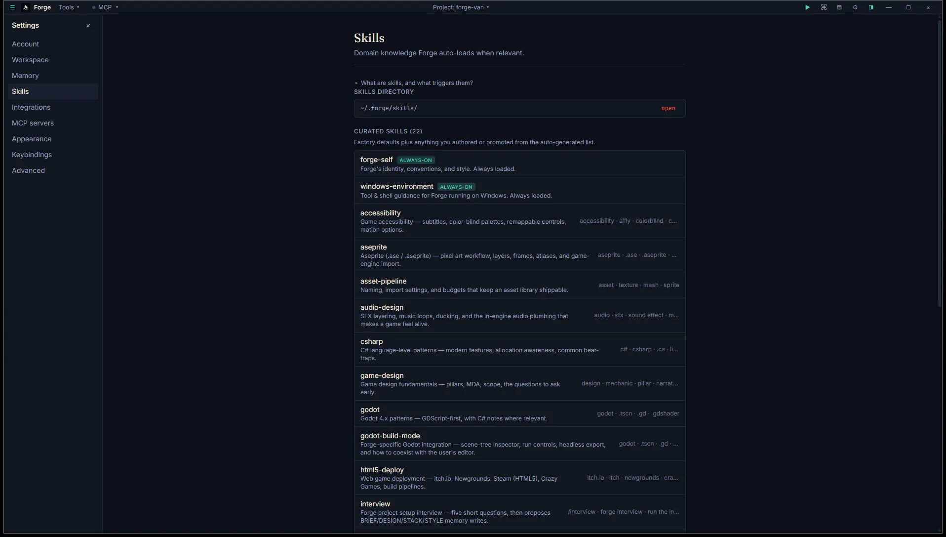Settings → Skills top of list with the curated factory skills (forge-self, windows-environment, accessibility, aseprite, asset-pipeline, audio-design, csharp, game-design, godot, godot-build-mode, html5-deploy)