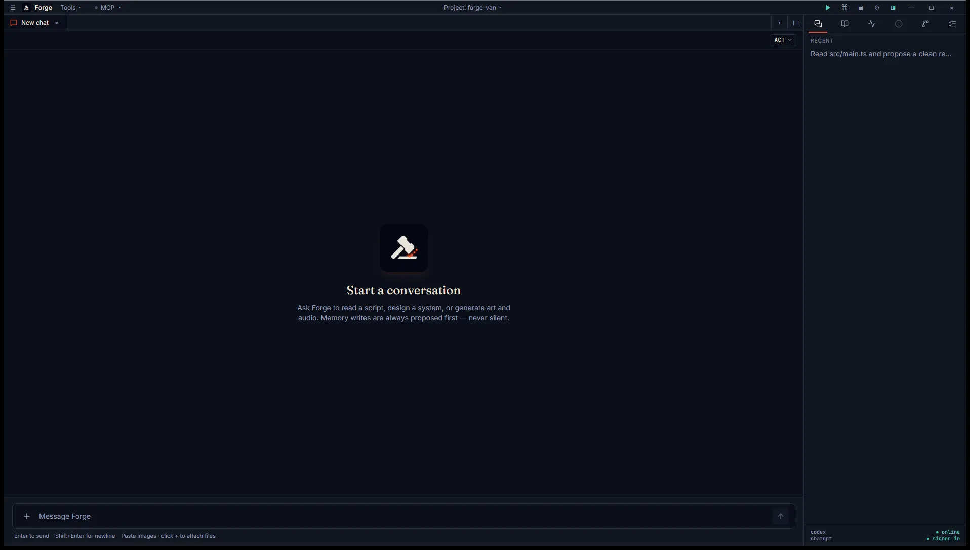 Forge with the sidebar collapsed for a focused-mode view