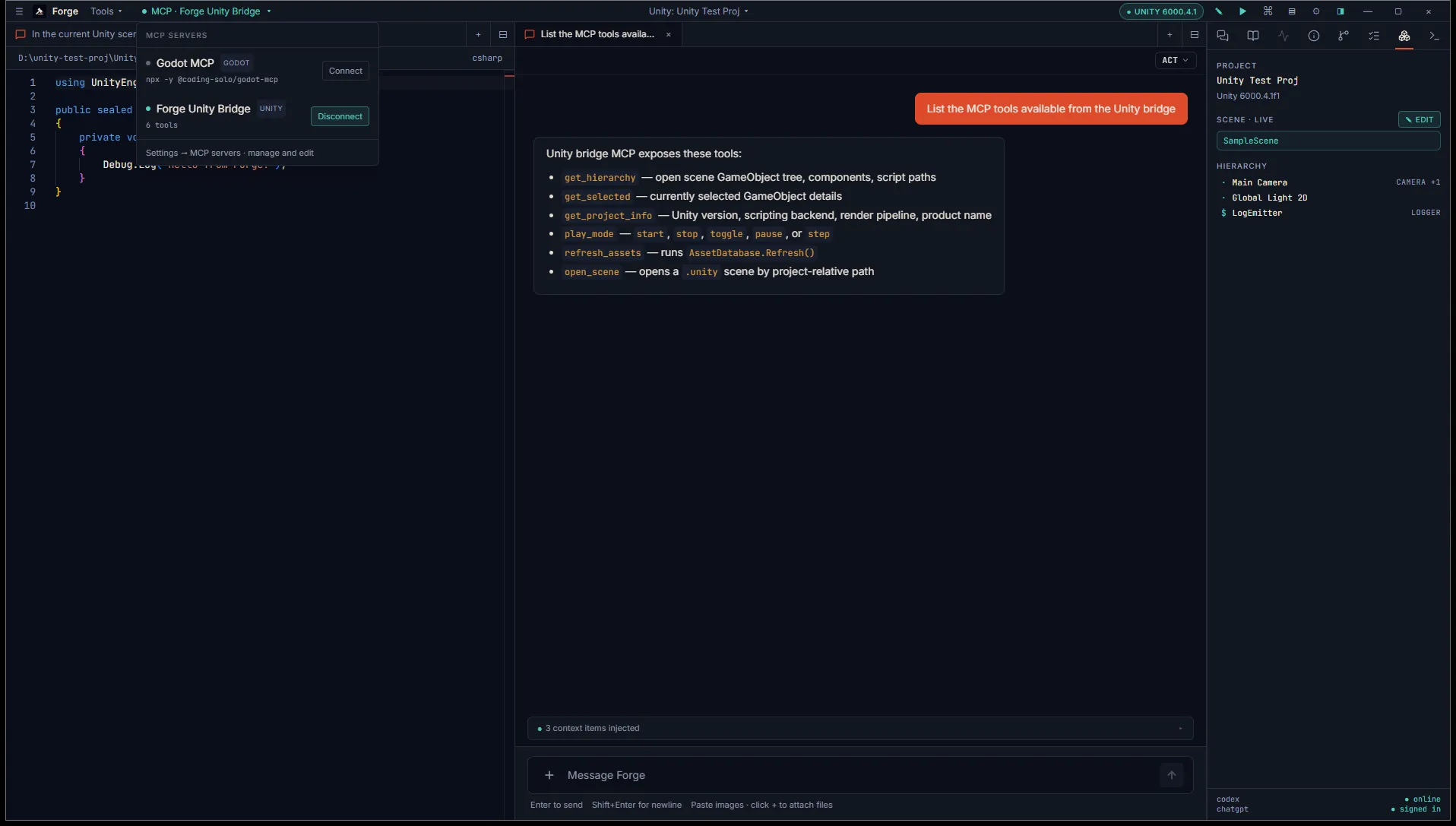 Forge chat with the agent listing all six MCP tools the Unity bridge exposes, alongside the Hierarchy panel showing the live Unity scene